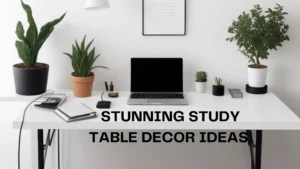 Study Table Decor